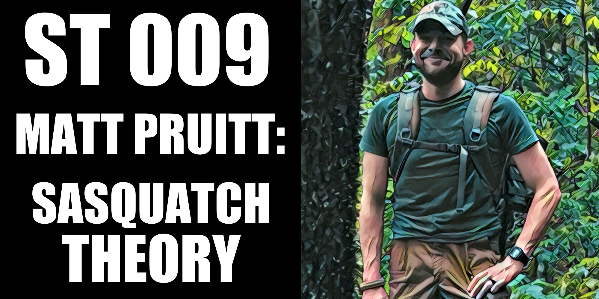 Matt Pruitt Sasquatch Theory ST 009 Sasquatch Tracks